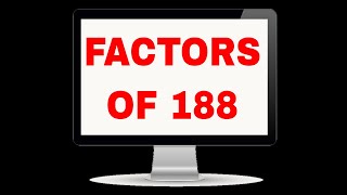 Factors Of 188