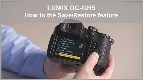 Panasonic - LUMIX G Series - DC-GH5, DC-GH5S, DC-G9 - Save and Restore camera settings from SD Card.