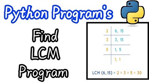 Find LCM between 2 Numbers in Python Programming || Python Programming in Telugu