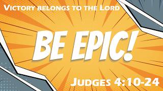 Victory Belongs To The Lord #BeEpic #Judges #Fear #Peace #Anxiety #Deborah