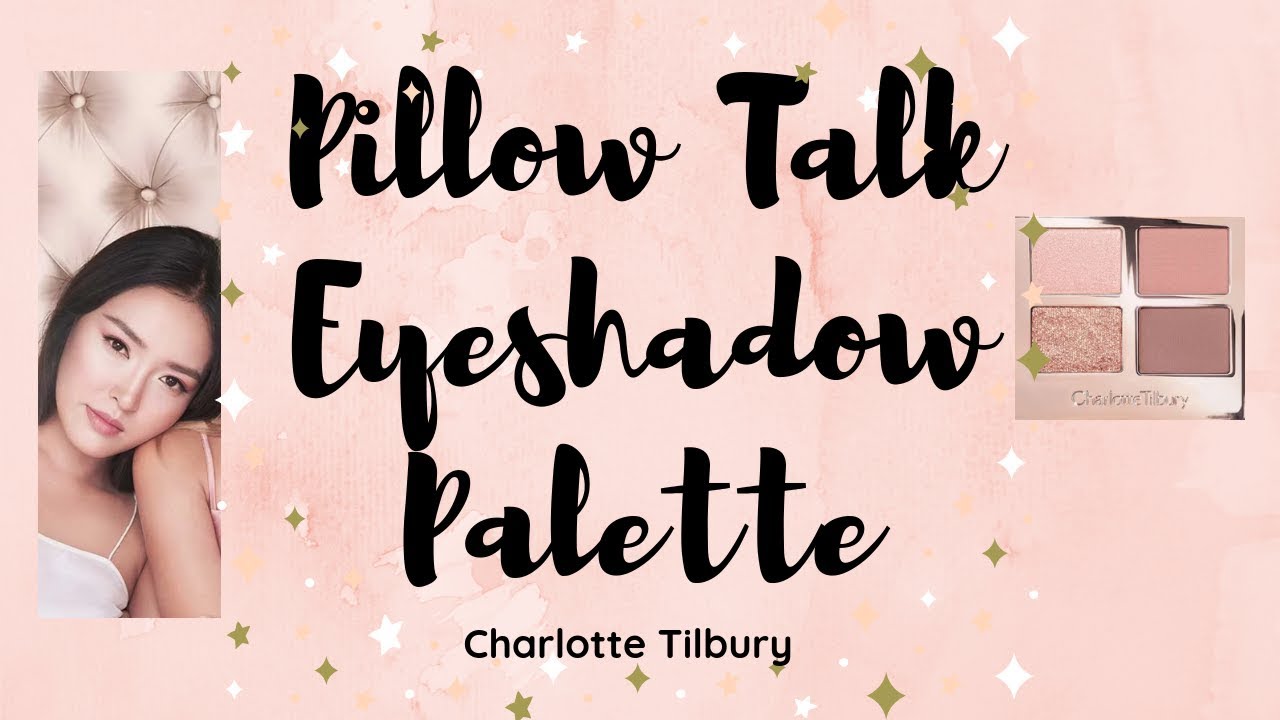 Pillow Talk Eyeshadow Palette | Charlotte Tilbury | Makeup Tutorial & Review | Monolid