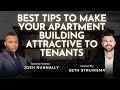 Best Tips To Make Your Apartment Building Attractive to Tenants with Josh Nunnally