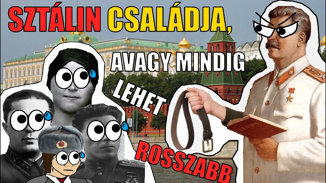 Sztálin családja, avagy mindig lehet rosszabb