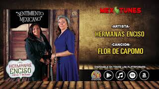 Hermanas Enciso - Flor de Capomo