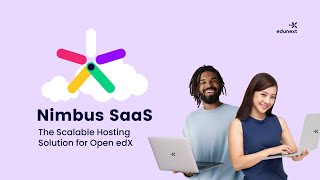 Nimbus SaaS: The Scalable Hosting Solution for Open edX