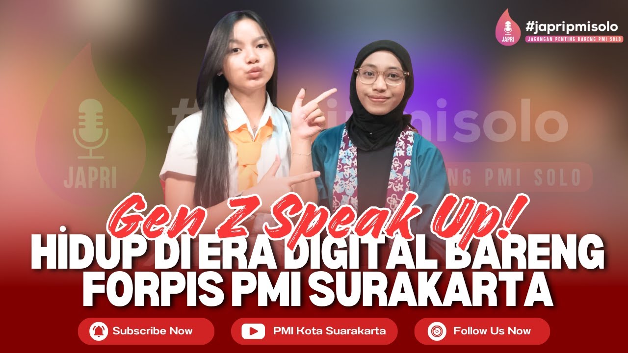 Gen Z Speak Up! : Hidup di Era Digital Bareng FORPIS PMI Surakarta!