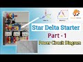 Star Delta Starter Power' Circuit Diagram // Step-By-Step Full explained #stardeltastarter