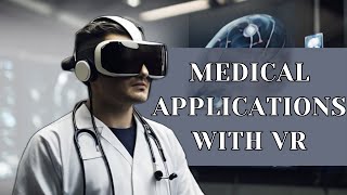 VR In HEALTHCARE: Discover The GROUNDBREAKING Applications Of VIRTUAL REALITY In The MEDICAL Field!