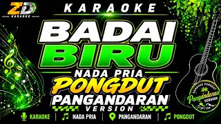 BADAI BIRU 🎤 Karaoke Nada Pria | Lagu Dangdut Lawas Hits | Lirik HD | ZD Karaoke