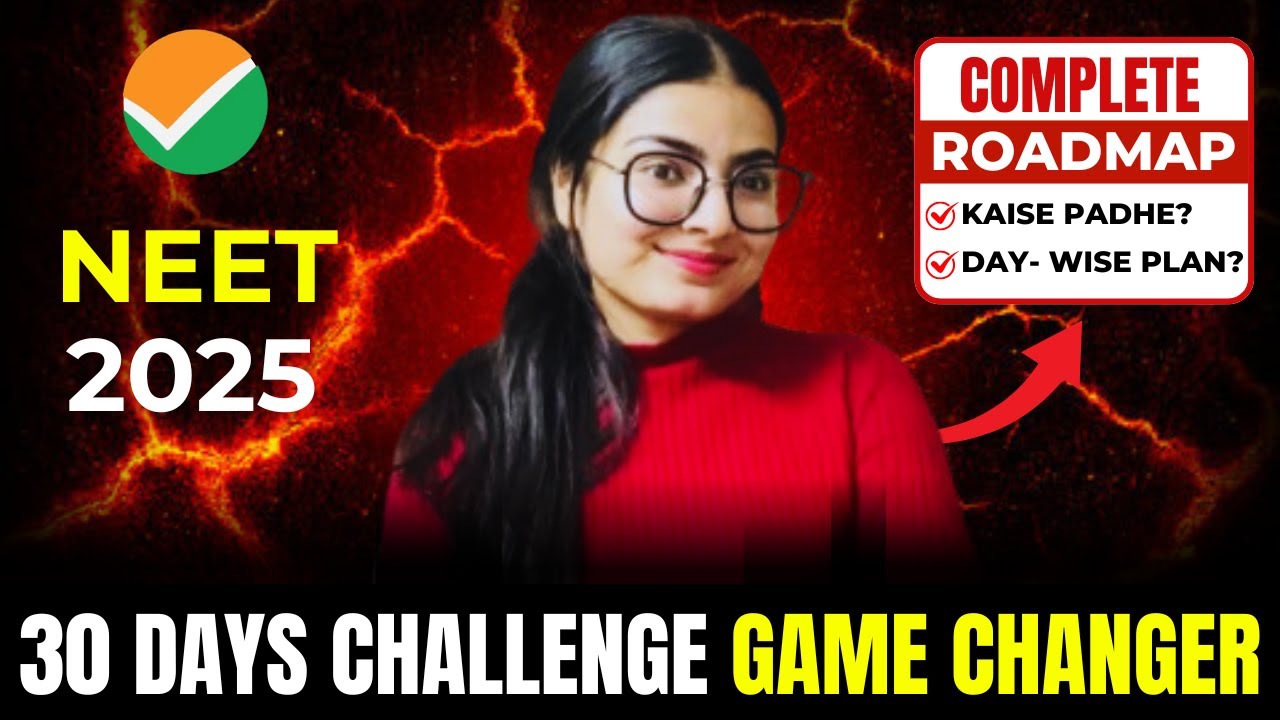 Most Effective 30 Days Strategy to Crack NEET 2025 | Last 1 Month ...