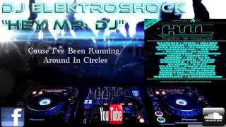 DJ Elektroshock - Hey Mr. DJ
