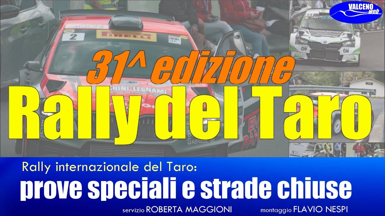 rally-internazionale-del-taro-prove-speciali-e-strade-chiuse-youtube