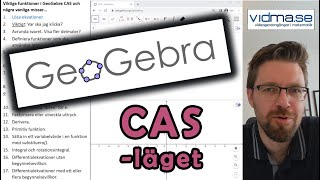 CAS-LÄGET I GEOGEBRA! Viktiga funktioner samt vad du måste undvika.