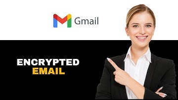 How To Send Encrypted Email Gmail 2025