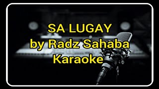 Sa Lugay Karaoke by Radz Sahaba