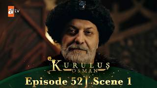 Kurulus Osman Urdu Season 3 Episode 52 Scene 1 Darkhwast Nahin Hukm Hai