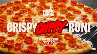 Papa Johns: Crispy Cuppy 'Roni | Cuppy Undulating