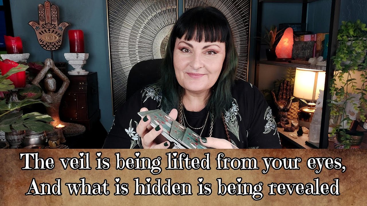 The veil is being lifted from your eyes and what is hidden is being revealed   tarot reading