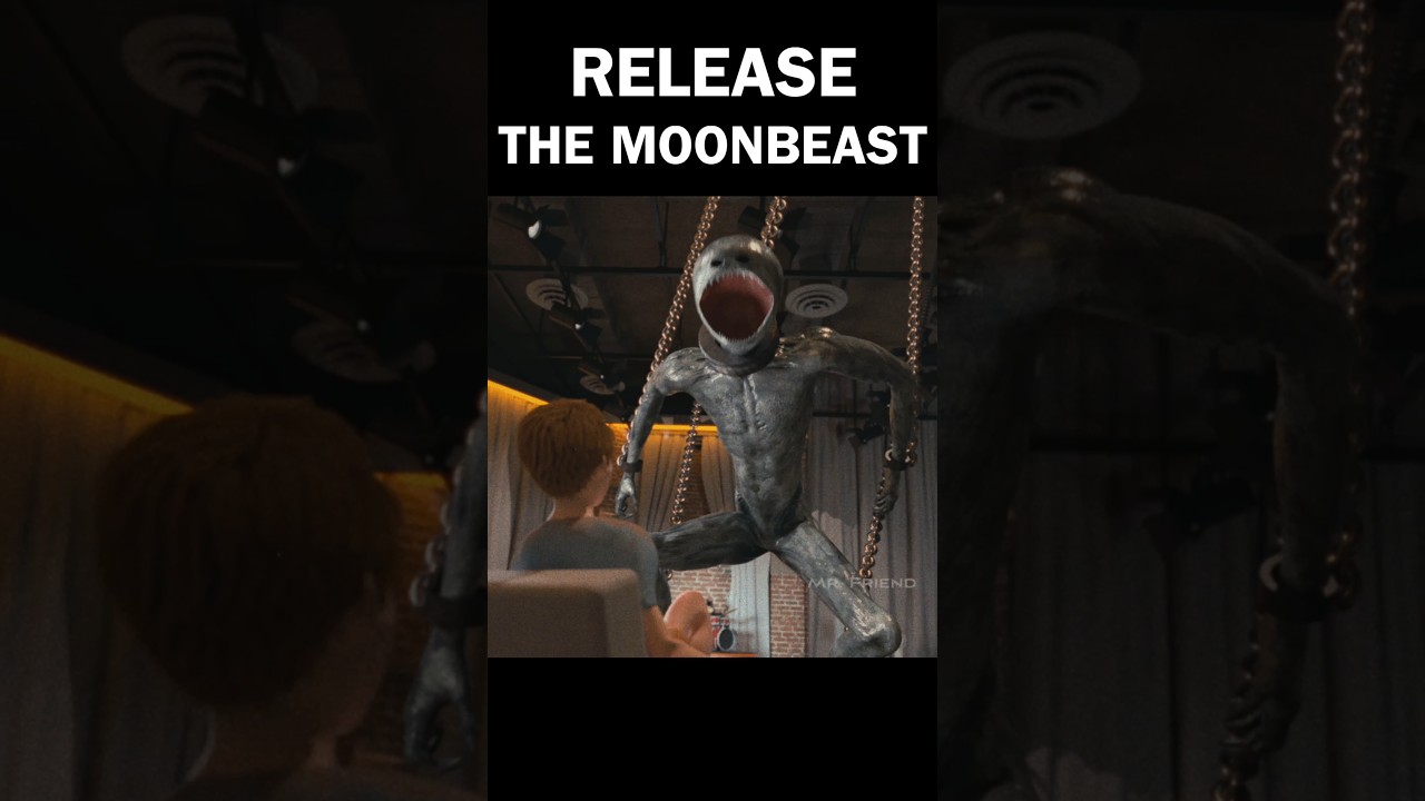 Release the moonbeast