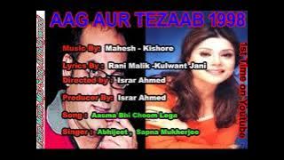 Aasma Bhi Choom Lega | Abhijeet | Sapna Mukherjee | Aag Aur Tezaab 1998 | Song | Audio | Mp3 | Rare