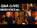 Live Q&A on Mixed Voice Etc. Singing Tips, Demonstrations, Artist Discussions (Aired 11/27/19)