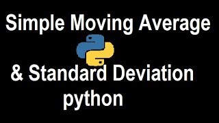 Famous How to Calculate Simple Moving Average & Standard Deviation in python Net Worth