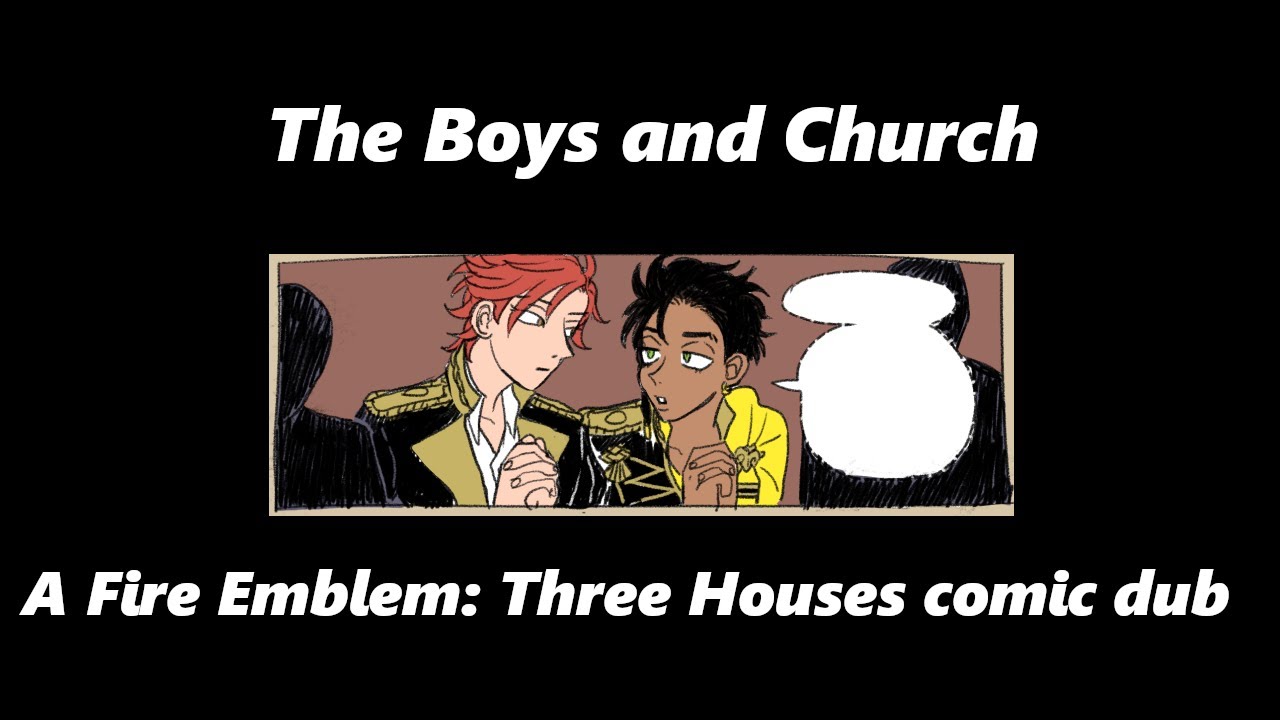 The Boys and Church | Fire Emblem: Three Houses comic dub