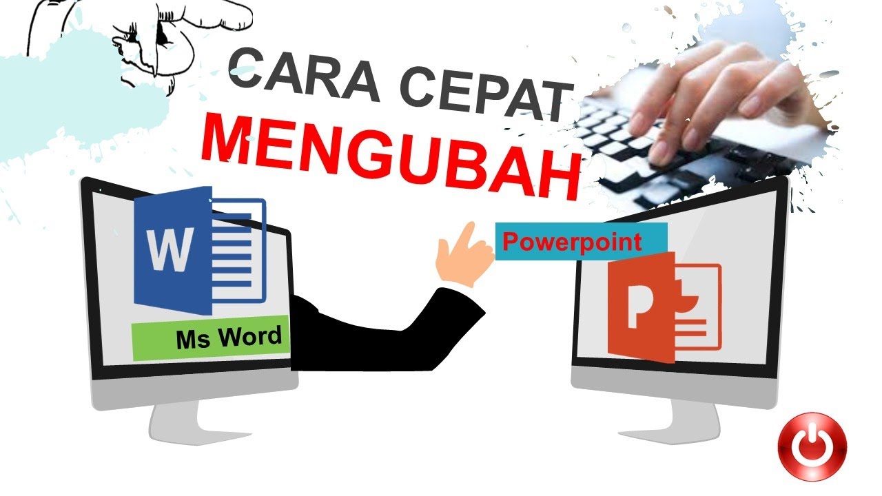 Tutorial Powerpoint Cara Cepat Mengubah File Word Ke Powerpoint Tutorial powerpoint cara cepat mengubah file word ke powerpoint