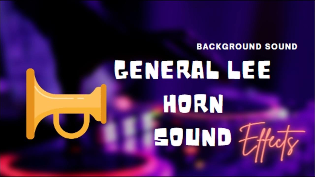 General lee horn Sound Effect - YouTube