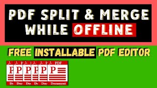 PDF Split and Merge Free Offline PDF Editor screenshot 1