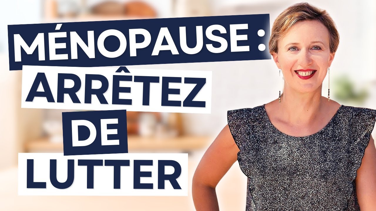 Cette vidéo de 5 MINUTES peut vous ÉPARGNER 15 ANS DE LUTTE contre la MÉNOPAUSE