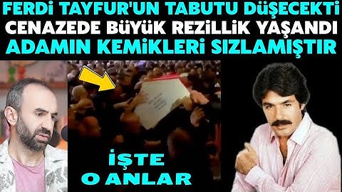 Ferdi Tayfur'un Tabutu Yere Düşmekten Son Anda Kurtuldu.! Cenazesine Yapılan Büyük Saygısızlık..İZLE
