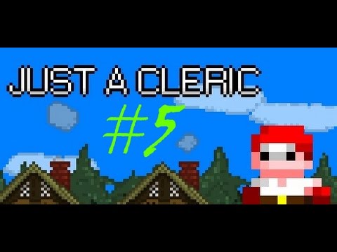 Прохождение Just a Cleric #5 Возвращение БИГ БОССа