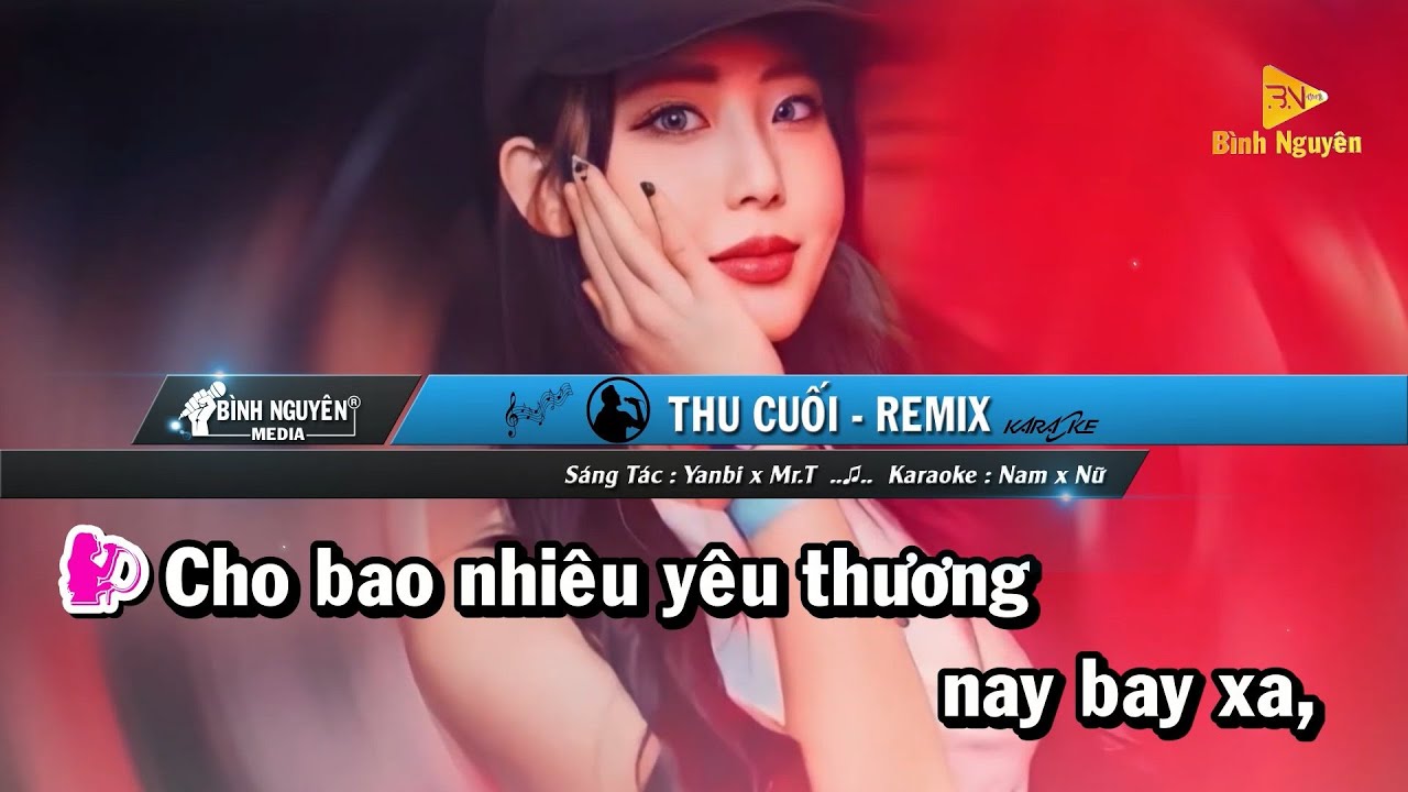 Thu Cuối | Karaoke Remix✈️| Beat Chill | Song Ca | Karaoke Bình Nguyên✅