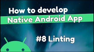 IMPROVE your Android Code Quality - Android Linting | OKR Tracking App Part 8