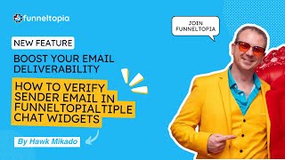 How to Verify Sender Email in Funneltopia: Boost Your Email Deliverability with New Feature