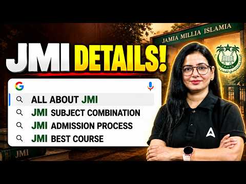 JMI Admission 2027 Complete Details | Courses, Subject Combination, Eligibility & Admission Process