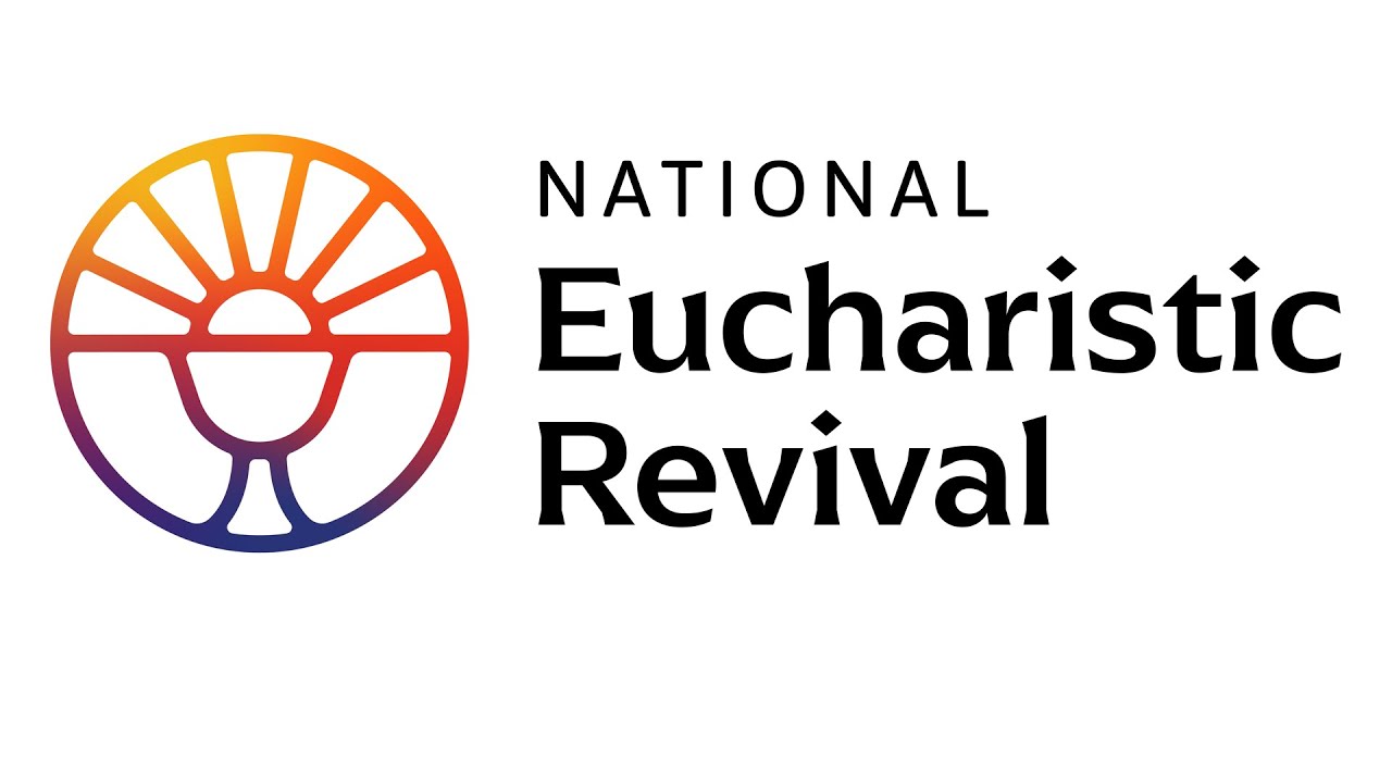 National Eucharistic Revival - YouTube