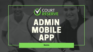 The CourtReserve Admin Mobile App screenshot 2