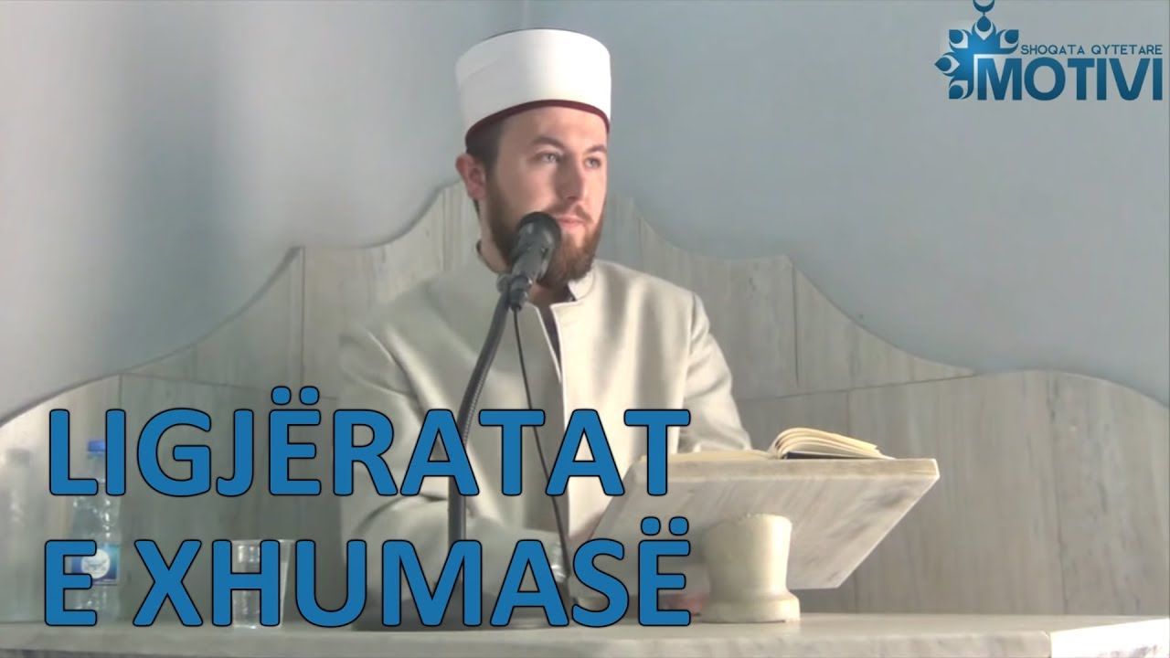 Guximi virtyt i besimtarit - Xhumaja më 11/16/2018