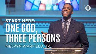 One God, Three Persons | Melvyn Warfield, Jr. | Community Praise Church