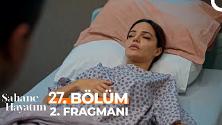 Şahane Hayatım 27. Bölüm 2. Fragmanı | Şebnem İçin Yolun Sonu !