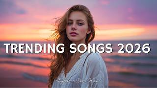Top Hits 2026 🎵 English Songs 2025 | New Music 2025–2026 🎧 Spotify \u0026 TikTok Weekly Hits
