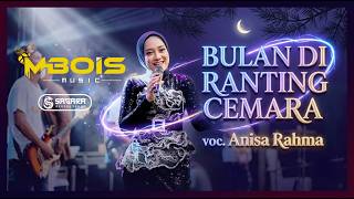 BULAN DI RANTING CEMARA ANISA RAHMA MBOIS MUSIC X SAGARA PRO AUDIO
