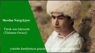 Merdan Nurgylyjow Turkmen Owazynda Resimi