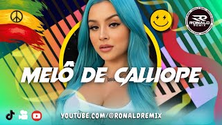 Download Lagu MELÔ DE CALLIOPE - REGGAE DO MARANHÃO [ MAIS UMA É EXCLUSIVA @RONALDREMIX ] REGGAE REMIX 2025 MP3
