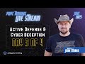 Day 3 - Active Defense and Cyber Deception with John Strand