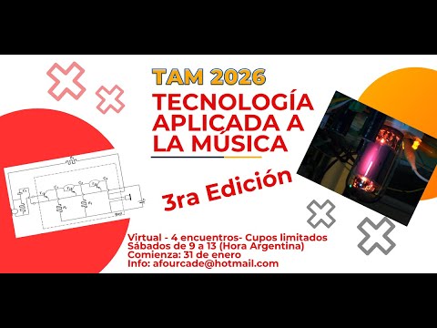 TAM 2026 - Tecnología Aplicada a la Música - 3ra Edición