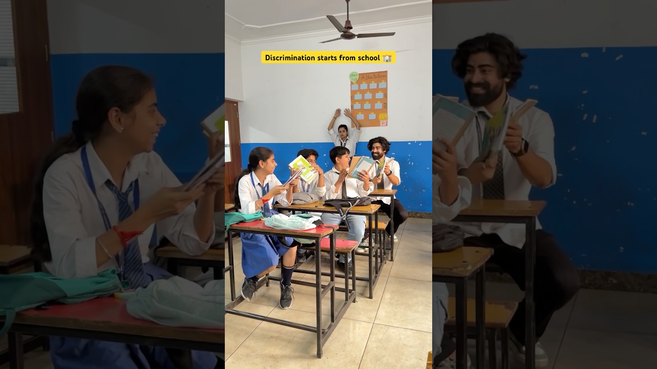 Discrimination starts from school 🏫 