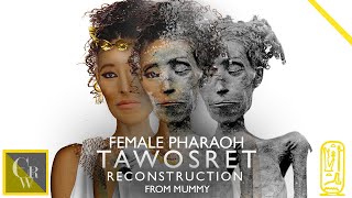 Female Pharaoh Tawosret Facial Reconstruction From Egyptian Mummy Ramses Ii Granddaughter